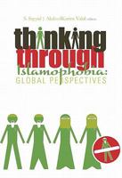 Thinking Through Islamophobia: Global Perspectives (Columbia/Hurst) 1850659907 Book Cover