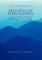 The Method of Forgiveness 1450050476 Book Cover