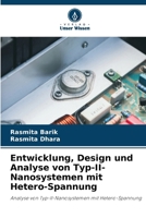 Entwicklung, Design und Analyse von Typ-II-Nanosystemen mit Hetero-Spannung (German Edition) 6209423841 Book Cover