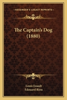 The Captain's Dog 1022132822 Book Cover