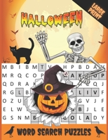 Halloween Word Search Puzzles: Large Print Halloween Word Search Puzzle Activity Book for Adults and Kids with Solutions, Perfect for Giving Hallowee B08L2BVJGM Book Cover