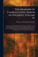 The Memoirs of Charles-Lewis, Baron De Pollnitz, Volume IV 1023308355 Book Cover