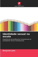 Identidade sexual na escola (Portuguese Edition) 620849172X Book Cover
