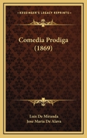 Comedia Pr�diga 116537305X Book Cover