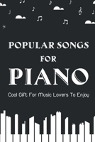 Popular Songs For Piano: Cool Gift For Music Lovers To Enjoy: The Insider Guide To Vintage Wedding Dress B09BSMMLF7 Book Cover