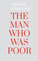 The Man Who Was Poor 1684940702 Book Cover