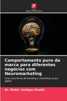 Comportamento puro da marca para diferentes negócios com Neuromarketing (Portuguese Edition) 6208328675 Book Cover
