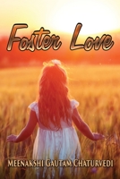 Foster Love 1951642627 Book Cover