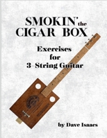 Smokin' The Cigar Box B0H1PXXP9V Book Cover