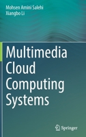 Multimedia Cloud Computing Systems 3030884503 Book Cover