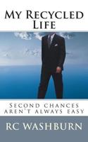Choosing Life: Second chances aren't always easy 1492826251 Book Cover