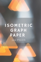 Isometric Graph Paper: Isometric Grid Paper 3D Drawing Book B083XX3LCB Book Cover