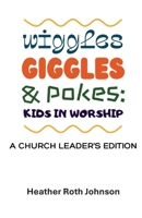 Wiggles, Giggles, and Pokes B0GMSKSXR9 Book Cover