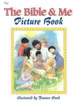 The Bible and Me Picture Book (Standard Kids) 0784707995 Book Cover