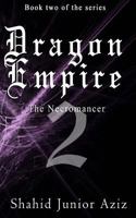 Dragon Empire 2: The Necromancer 1482730669 Book Cover
