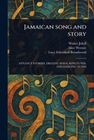 Jamaican Song and Story 102337725X Book Cover