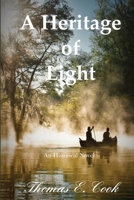 A Heritage of Light 0578939746 Book Cover