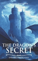 The Dragon's Secret: Das vergessene Volk 3695726911 Book Cover