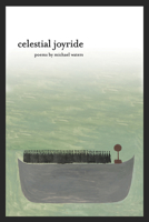 Celestial Joyride 1942683065 Book Cover