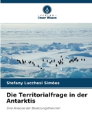 Die Territorialfrage in der Antarktis (German Edition) 6208305551 Book Cover