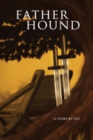 Father Hound (Brightwit's Travel Guide) B086PPHTP1 Book Cover