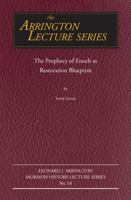 The Prophecy of Enoch as Restoration Blueprint 0874219558 Book Cover