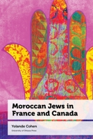 Moroccan Jews in France and Canada (Canadian Studies) 0776645153 Book Cover