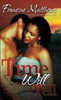 Time Will Tell (Arabesque) 1583145478 Book Cover
