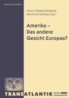 Amerika - Das Andere Gesicht Europas 3825500357 Book Cover