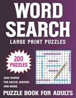 Large Print Word Search For Adults: 200 Large Print Word Search Puzzles for Adults Volume 3 B09SP1G5C2 Book Cover