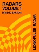 Monopulse Radar (Radars, Volume 1) 0890060304 Book Cover