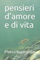 pensieri d'amore e di vita B08RBWC6Z7 Book Cover