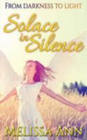 Solace In Silence 198370279X Book Cover