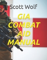 Gia Combat Aid Manual B0FFBJG613 Book Cover