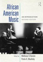 African American Music: An Introduction 0415881811 Book Cover