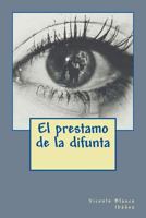 El Prestamo de La Difunta 1986157415 Book Cover