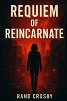 Requiem of Reincarnate B0FS834QLN Book Cover