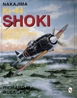 Nakajima Ki.44 Shoki Ia,b,c/IIa,b,c In Japanese Army Air Force Service (Aircam Aviation Series, No.25) 0887409148 Book Cover