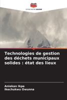 Technologies de gestion des déchets municipaux solides: état des lieux (French Edition) 6209901816 Book Cover
