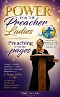 PREACHING FROM THE PAGES: Power For The Preacher Ladies B08TZBTZNX Book Cover