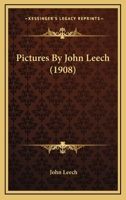 Pictures By John Leech: First Series 1286004705 Book Cover