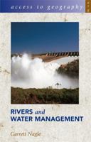 Rivers and Water Management (Access to Geography) 0340846356 Book Cover