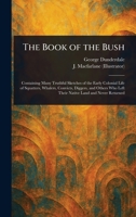 The Book of the Bush 102309939X Book Cover