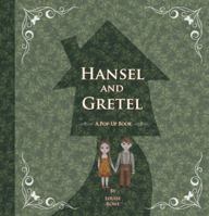 Hansel and Gretel: A Pop-Up Book 1857078586 Book Cover