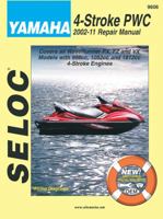 Yamaha Personal Watercraft 2002-11 Repair Manual: All 4-Stroke Models 0893300829 Book Cover
