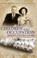 Children of the Occupation: Japan's Untold Story 0813561000 Book Cover