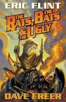 The Rats, the Bats & the Ugly 1416520783 Book Cover