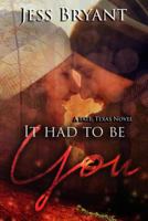 It Had To Be You 1979037736 Book Cover