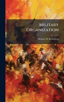 Military Organization 1025141474 Book Cover
