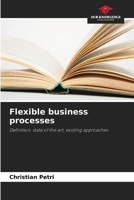 Flexible business processes 6209607810 Book Cover